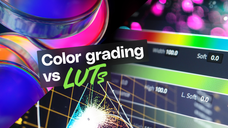 Color Grading vs LUTs: what is the difference?